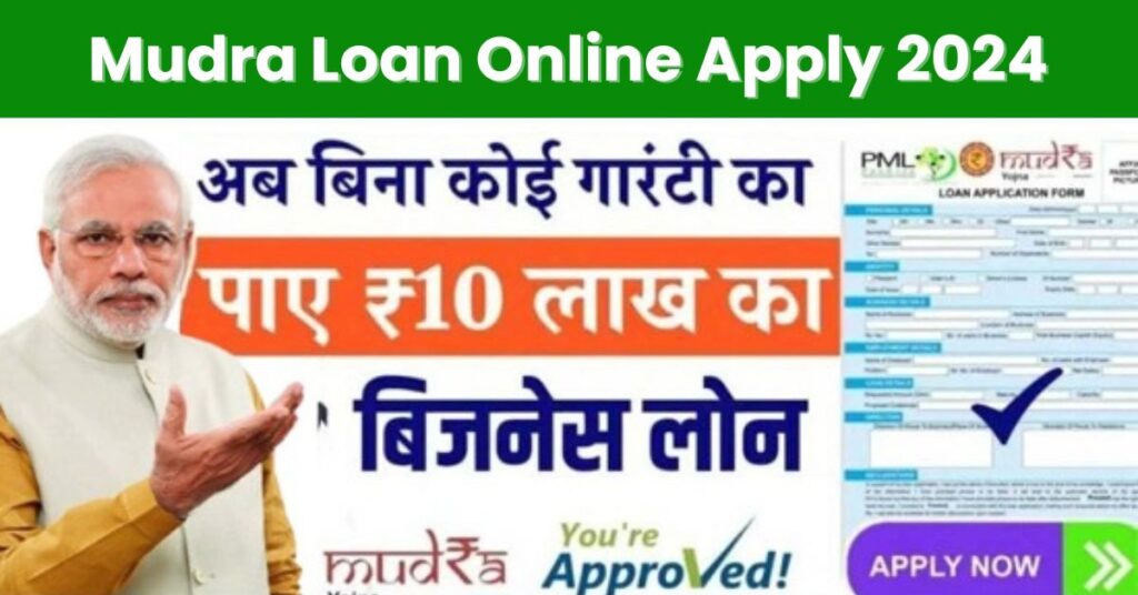 Mudra Loan Online Apply 2024